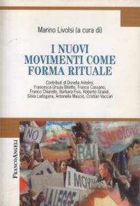 ‘I nuovi movimenti come forma rituale’ a cura di Marino Livolsi