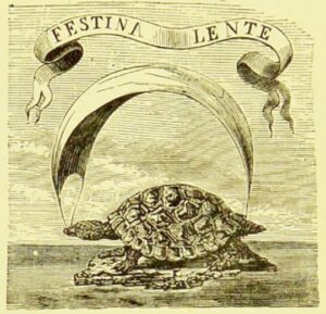 Festina Lente motto della sua flotta navale